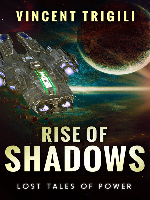 Title details for Rise of Shadows by Vincent Trigili - Available